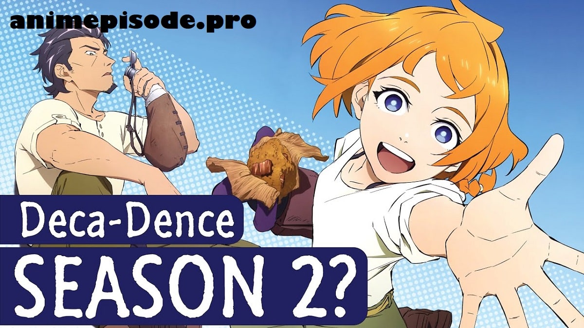 Deca Dence Season 2 Release Date
