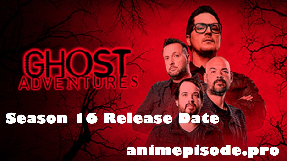 Ghost Hunters Season 16 Release Date