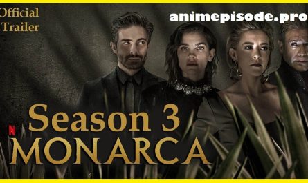 Monarca Season 3 Release Date