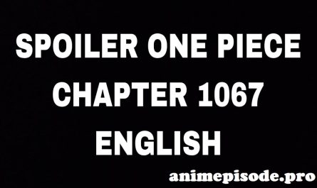 One Piece Chapter 1067 Release Date, Time, Where to Watch, and, Countdown
