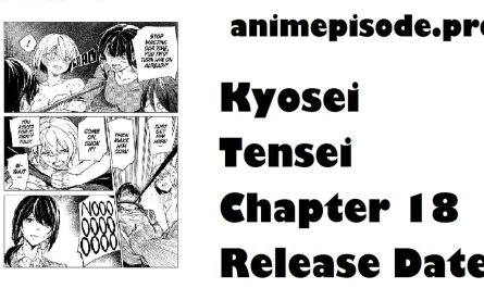 Kyosei Tensei Chapter 18 Release Date