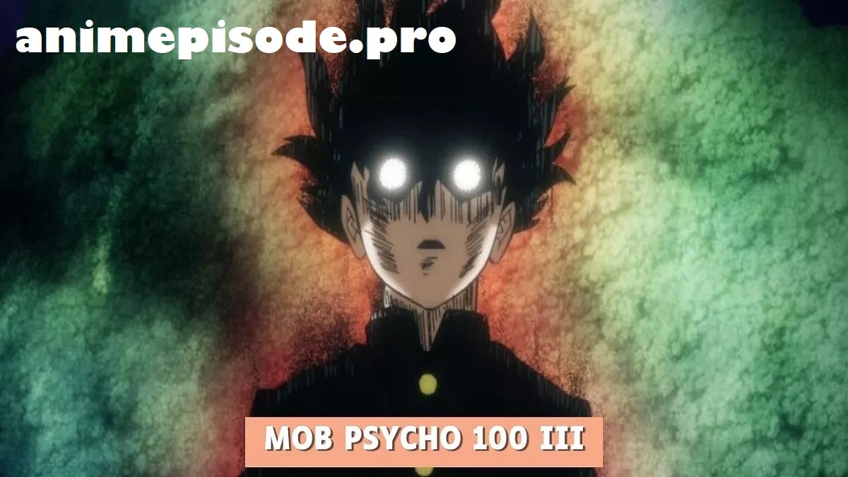 Mob Psycho 100 III Season 3 Episode 12