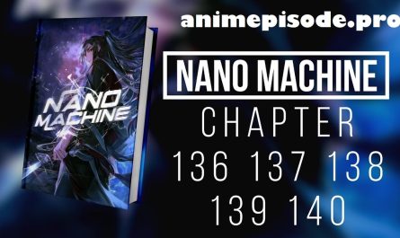 Nano Machine chapter 136 Release Date