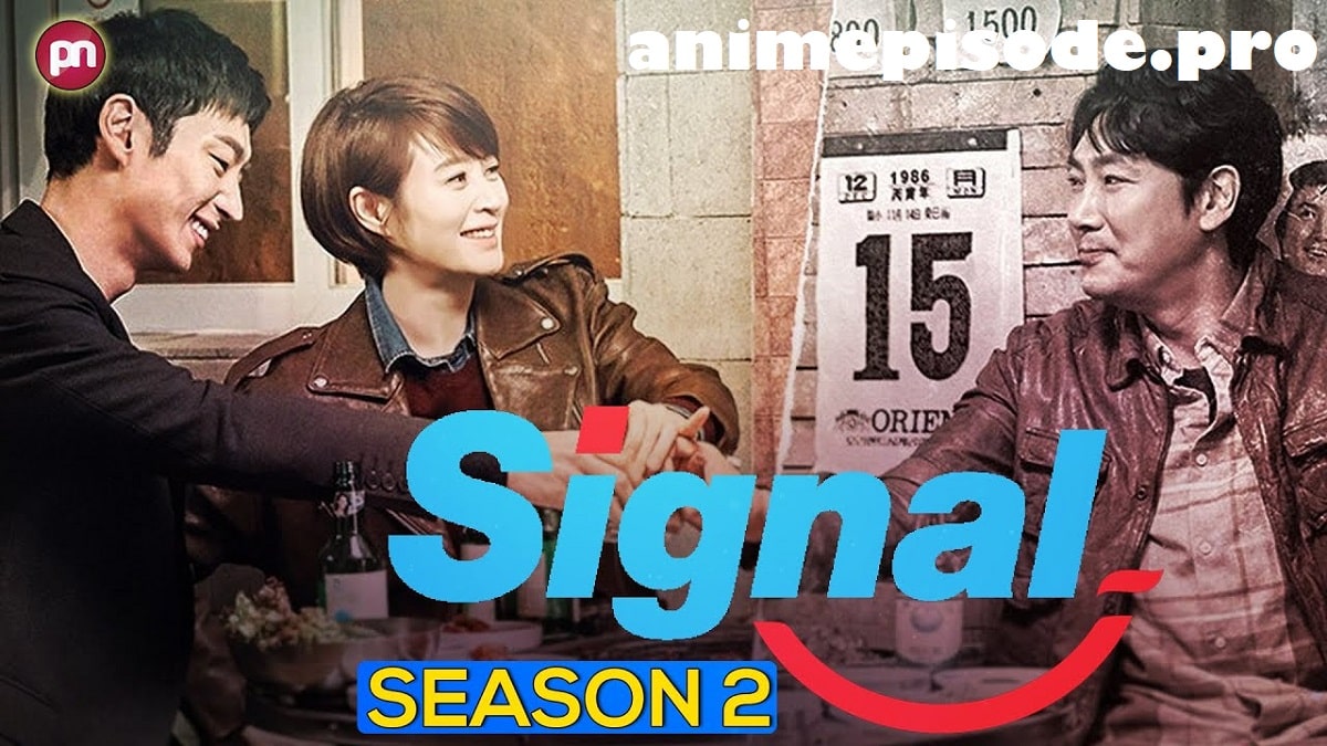 Signal Season 2 Release Date