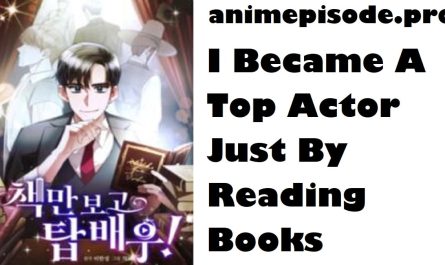 I Became A Top Actor Just By Reading Books Chapter 41