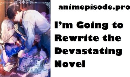 I’m Going to Rewrite the Devastating Novel