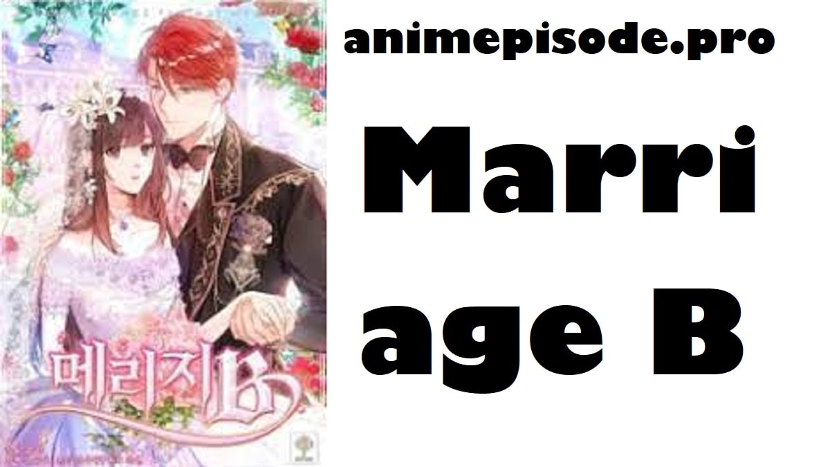 Marriage B