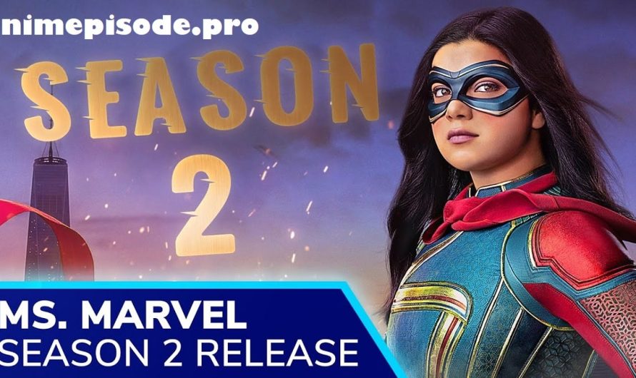 Ms. Marvel Season 2 Release Date 2023 + Trailer, Cast, Where To Watch